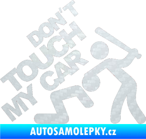 Samolepka Dont touch my car 001 3D karbon bílý