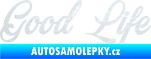 Samolepka Good Life nápis 3D karbon bílý