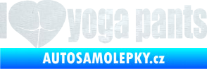 Samolepka I love yoga pants nápis 3D karbon bílý