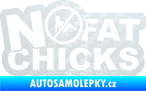 Samolepka No fat chicks 002 3D karbon bilý