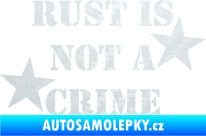 Samolepka Rust is not crime nápis 3D karbon bílý