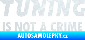 Samolepka Tuning is not a crime 001 nápis 3D karbon bílý
