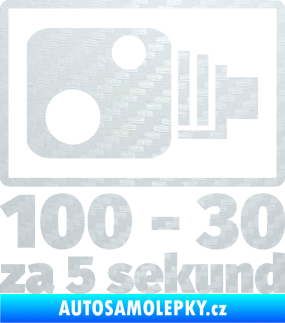 Samolepka Zpomalení před radarem ze 100 na 30 za 5 sekund 3D karbon bílý