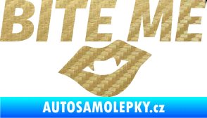 Samolepka Bite me  3D karbon zlatý