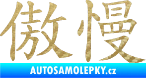 Samolepka Čínský znak Arrogance 3D karbon zlatý