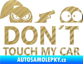 Samolepka Dont touch my car 007 3D karbon zlatý