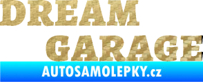 Samolepka Dream garage 3D karbon zlatý
