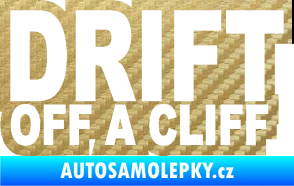 Samolepka Drift off a cliff 3D karbon zlatý