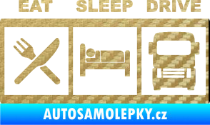 Samolepka Eat, sleep, drive 003 s nápisem 3D karbon zlatý