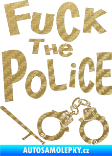Samolepka Fuck the police 002 3D karbon zlatý