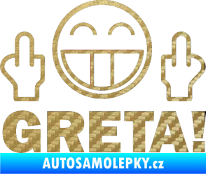 Samolepka Fuck you Greta 002 3D karbon zlatý