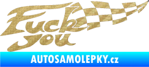 Samolepka Fuck you 3D karbon zlatý
