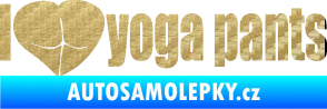Samolepka I love yoga pants nápis 3D karbon zlatý