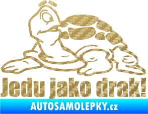 Samolepka Jedu jako drak! 001 levá nápis se želvou 3D karbon zlatý