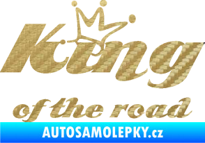 Samolepka King of the road nápis 3D karbon zlatý