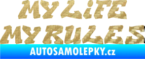 Samolepka My life My rules nápis můj život moje pravidla 3D karbon zlatý