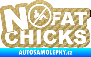 Samolepka No fat chicks 002 3D karbon zlatý