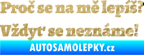 Samolepka Proč se na mě lepíš? Vždyť se neznáme! 001 3D karbon zlatý