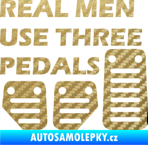 Samolepka Real men use three pedals 3D karbon zlatý