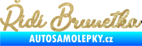Samolepka Řídí brunetka nápis 3D karbon zlatý