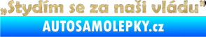 Samolepka Stydím se za naši vládu 002 3D karbon zlatý