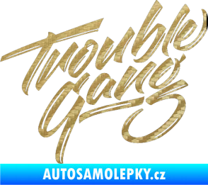 Samolepka Trouble Gang - Marpo 3D karbon zlatý