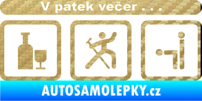 Samolepka V pátek večer  3D karbon zlatý