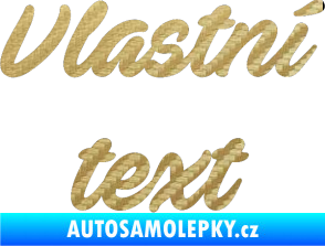Samolepka Vlastní text - Ave Fedan 3D karbon zlatý