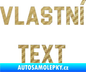 Samolepka Vlastní text - Blockletter 3D karbon zlatý
