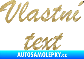 Samolepka Vlastní text - Brush Script 3D karbon zlatý