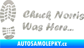 Samolepka Chuck Norris was here nápis s otiskem boty 3D karbon stříbrný