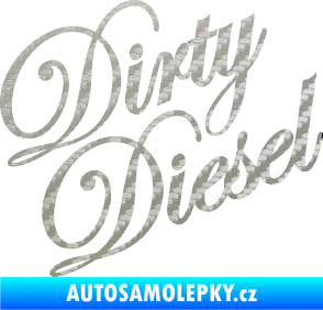 Samolepka Dirty diesel 001 nápis 3D karbon stříbrný