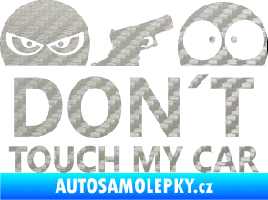 Samolepka Dont touch my car 006 3D karbon stříbrný