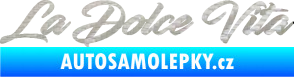 Samolepka La Dolce Vita nápis - Sladký Život 3D karbon stříbrný