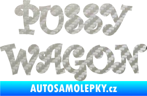 Samolepka Pussy wagon nápis  3D karbon stříbrný