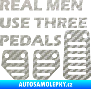 Samolepka Real men use three pedals 3D karbon stříbrný