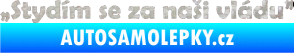 Samolepka Stydím se za naši vládu 002 3D karbon stříbrný