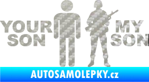 Samolepka Your son my son 3D karbon stříbrný