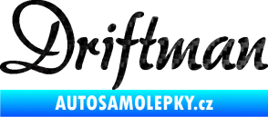 Samolepka Driftman nápis 3D karbon černý