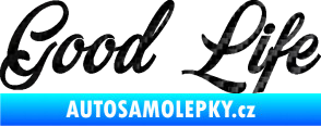Samolepka Good Life nápis 3D karbon černý