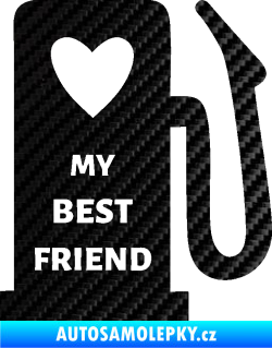 Samolepka My best friend benzínová pumpa 3D karbon černý