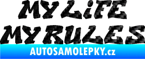 Samolepka My life My rules nápis můj život moje pravidla 3D karbon černý