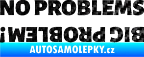 Samolepka No problems - big problem! nápis 3D karbon černý