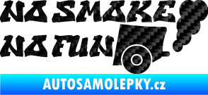 Samolepka No smoke no fun 002 nápis s výfukem 3D karbon černý