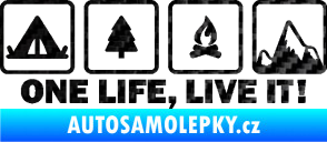 Samolepka One life, live it kempování s nápisem 3D karbon černý