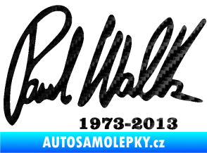 Samolepka Paul Walker 003 podpis a datum 3D karbon černý
