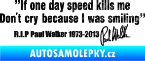 Samolepka Paul Walker 006 citát s podpisem 3D karbon černý