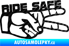 Samolepka Ride Safe nápis pravá motorkář 3D karbon černý