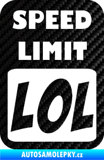 Samolepka Speed Limit LOL nápis 3D karbon černý
