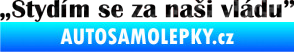 Samolepka Stydím se za naši vládu 004 3D karbon černý